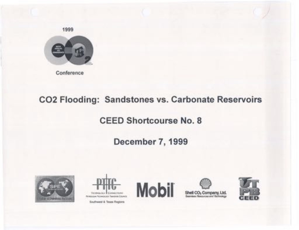 1999 Ceed Shortcourse “co2 Flooding Sandstones Vs Carbonate Reservoirs” Co2 Conference